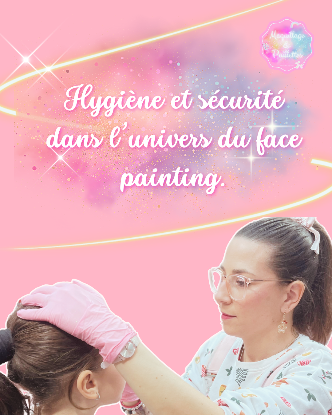 L'hygiène et la sécurité sur un stand de face painting.